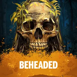 베헤디드(Beheaded)