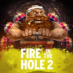 파이어 인더 홀 2(Fire in the Hole 2)