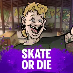 스케이트 or 다이(Skate or Die)